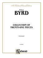21 Pieces for the Organ: The Byrd Organ Book