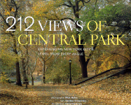212 Views of Central Park: Experiencing New York City's Jewel from Every Angle