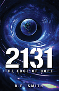 2131: The Edge of Hope