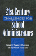 21st Century Challenges for School Administrators