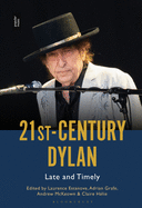 21st-Century Dylan: Late and Timely