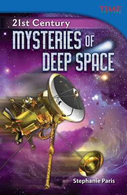 21st Century: Mysteries of Deep Space - Paris, Stephanie