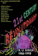 21st Century Revolutionary: R.U.Sirius Collected Works, 1984-98