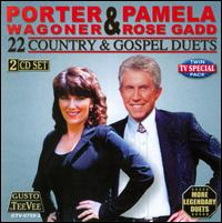 22 Country and Gospel Duets - Porter Wagoner/Pamela Rose Gadd