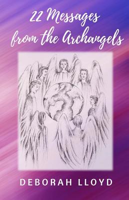 22 Messages from the Archangels - Lloyd, Deborah