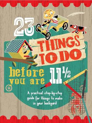 23 Things to do Before you are 11 1/2 - Warren, Mike