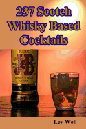 237 Scotch Whisky Based Cocktails