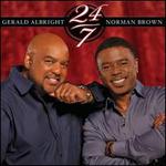 24/7 - Gerald Albright/Norman Brown