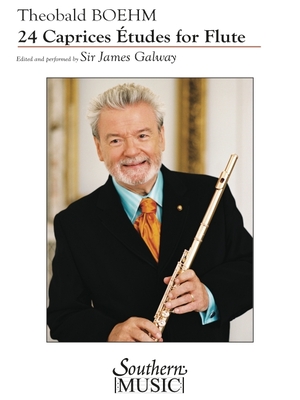 24 Caprices Etudes for Flute - Boehm, Theobald (Composer), and Galway, James
