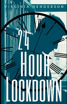 24 Hour Lockdown - Henderson, Virginia