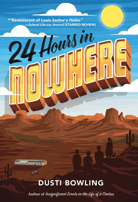 24 Hours in Nowhere - Bowling, Dusti