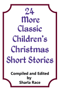 24 More Classic Children's Christmas Short Stories