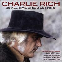 25 All-Time Greatest Hits - Charlie Rich