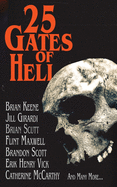 25 Gates of Hell: A Horror Anthology