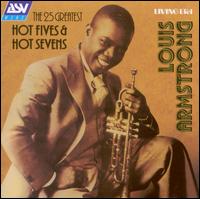 25 Greatest Hot Fives & Sevens - Louis Armstrong