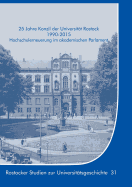 25 Jahre Konzil der Universitt Rostock 1990-2015: Hochschulerneuerung im akademischen Parlament