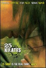 25 Kilates - Patxi Amzcua