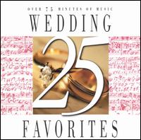 25 Wedding Favorites - Various Artists