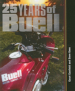 25 Years of Buell - Canfield, Court, and Gess, Dave (Photographer)