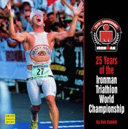 25 Years of the Ironman Triathlon World Championship