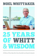 25 Years of Whitt & Wisdom