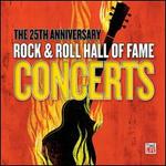 25th Anniversary Rock & Roll Hall of Fame Concerts [Nights 1 & 2]