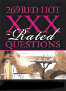 269 Red Hot XXX-Rated Questions: Super Sexy Ticklers to Tempt, Tease and Spark