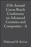 27th Annual Cocoa Beach Conference on Advanced Ceramics and Composites a (Ceramic Engineering and Science Proceedings, Volume 24, Issue 3, 2003