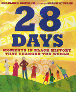 28 Days (1 Hardcover/1 CD): Moments in Black History That Changed the World