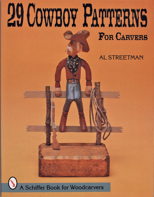 29 Cowboy Patterns for Carvers - Streetman, Al