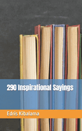 290 Inspirational Sayings