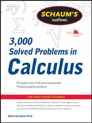3, 000 Solved Problems in Calculus - Elliott Mendelson