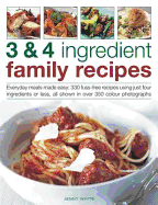 3 & 4 Ingredient Family Recipes