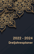 3-Jahres-Monatsplaner 2022-2024: 36 Monate Kalender Dreijahresplaner 2022-2024, Terminnotizbuch, Monatsplaner, Tagebuch