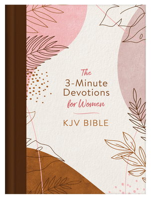 3-Minute Devotions for Women KJV Bible [Rose & Copper Florets] - Compiled by Barbour Staff