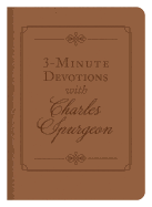 3-Minute Devotions with Charles Spurgeon: Inspiring Devotions and Prayers