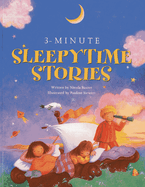 3-minute Sleepytime Stories: A Special Collection of Soothing Short Stories for Bedtime