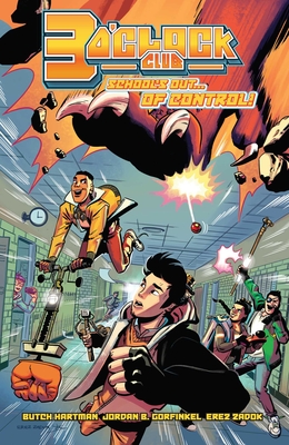 3 O'Clock Club Vol. 1: School's Out...of Control! - Hartman, Butch, and Gorfinkel, Jordan B, and Gomez, Gabrielle