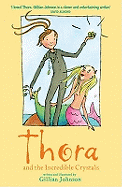 3: Thora and the Incredible Crystals