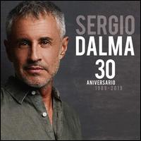30 Aniversario 1989-2019 - Sergio Dalma
