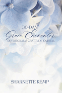 30 Day Grace Encounter Devotional & Gratitude Journal