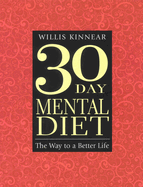 30 Day Mental Diet: The Way to a Better Life