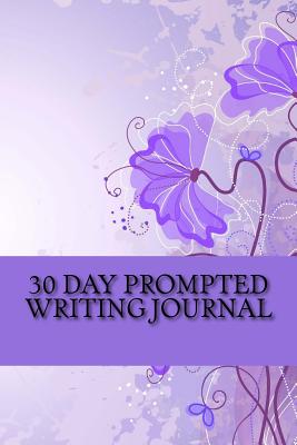 30 Day Prompted Writing Journal: Self Reflection Journal, Monthly Diary, Blank Notebook & Journals - Journals, Blank