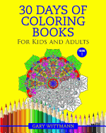30 Days of Coloring Books for Kids and Adult: Coloring Books for Adult