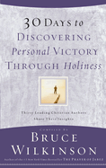 30 Days to Discovering Personal Victory Through Holiness