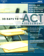 30 Days to the ACT Assessment, 1st Ed