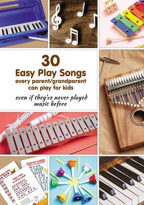 30 Easy Play Songs every parent/grandparent can play for kids even if they've never played music before: Beginner Sheet Music for piano, melodica, kalimba, marimba, synthesizer, xylophone, glockenspiel, bells, and any pitched toy instrument. - Winter, Helen