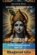 30 Life-Changing Lessons from the Bhagavad Gita