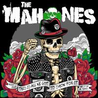 30 Years and This Is All We Got to Show for It - The Mahones