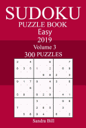 300 Easy Sudoku Puzzle Book 2019